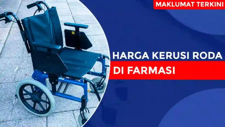 Harga Kerusi Roda di Farmasi