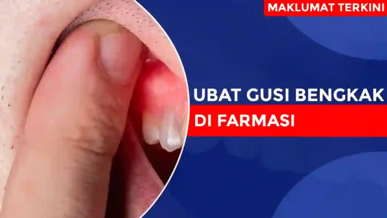 Ubat Gusi Bengkak di Farmasi