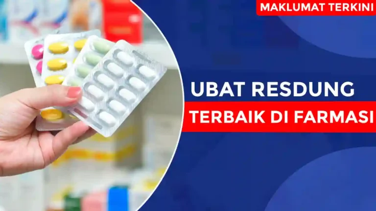 Ubat Resdung Terbaik di Farmasi Malaysia