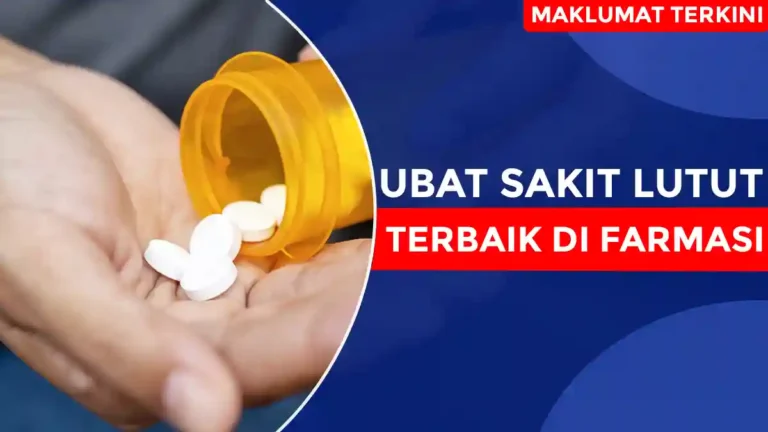 Ubat Sakit Lutut Terbaik di Farmasi