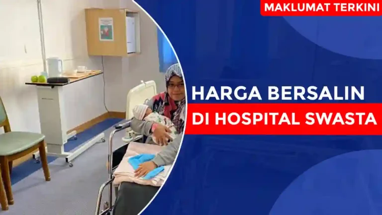 Harga Bersalin di Hospital Swasta
