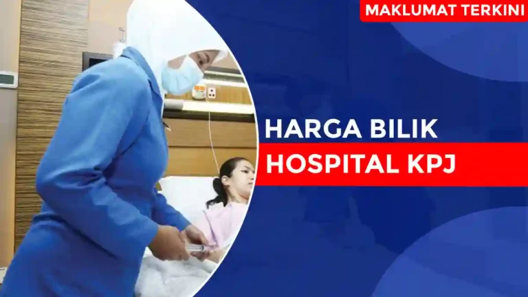 Harga Bilik Hospital KPJ