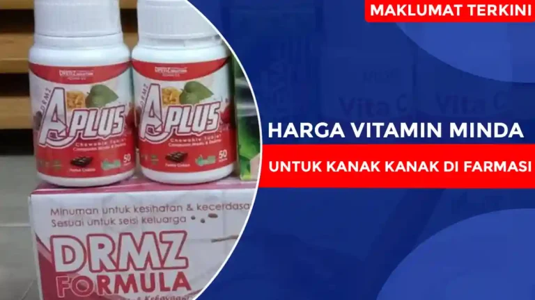 harga vitamin Minda untuk kanak kanak di farmasi