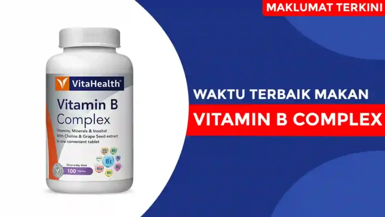 Waktu Terbaik Makan Vitamin B Complex
