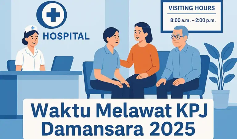 Waktu Melawat KPJ Damansara & Masa