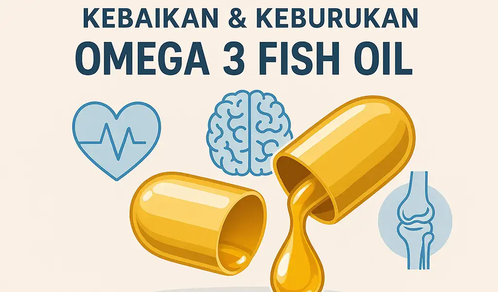 Kebaikan dan Keburukan Omega 3 Fish Oil Kebaikan dan Keburukan Omega 3 Fish Oil