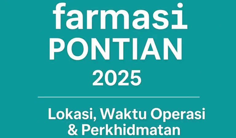 Senarai Farmasi Pontian Terkini