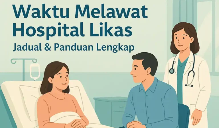 Waktu Melawat Hospital Likas