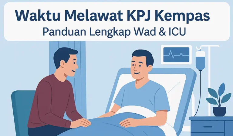 Waktu Melawat KPJ Kempas